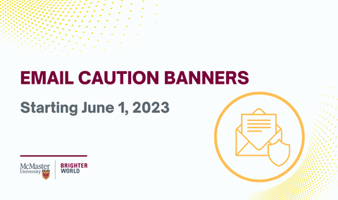 Email Caution Banners Starting June 1 2023